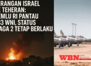 Israel Serang Iran: Kemlu RI Pantau 383 WNI, Status Siaga
