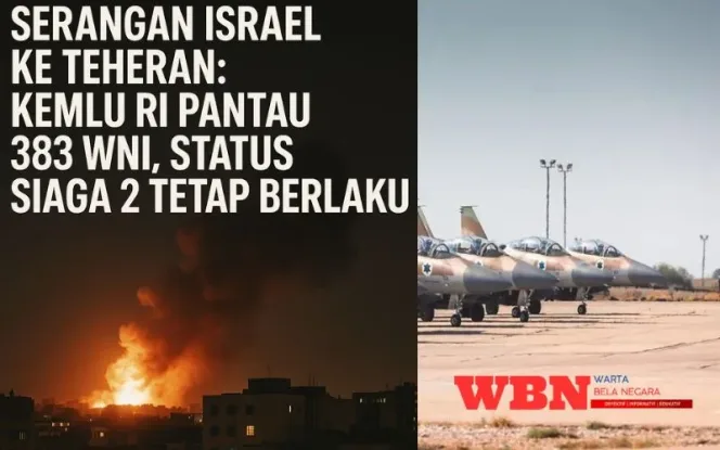 
					Israel Serang Iran: Kemlu RI Pantau 383 WNI, Status Siaga