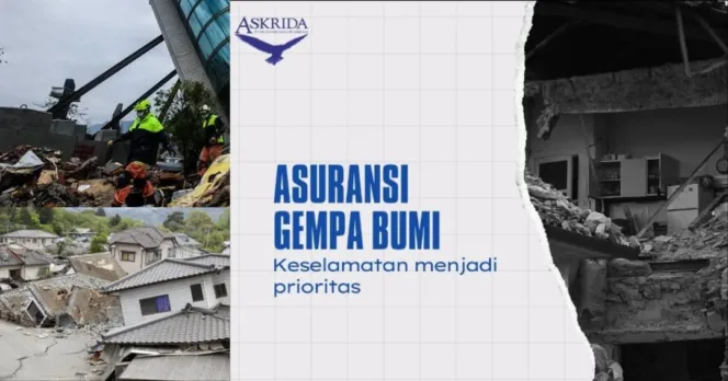 Asuransi Bangun Askrida: Solusi Perlindungan Gempa Bumi untuk Aset