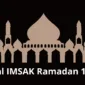 Cek Jadwal Imsak Seluruh Indonesia